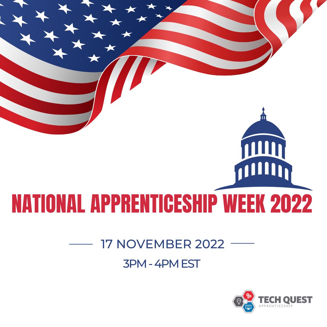 November 14 – 18, 2022 is National Apprenticeship Week (NAW); TQAIC Virtual EVENT Nov. 17, 2022 from 3-4pm
